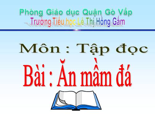 Tuần 34. Ăn mầm đá