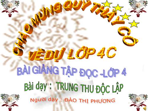 Tuần 7. Trung thu độc lập