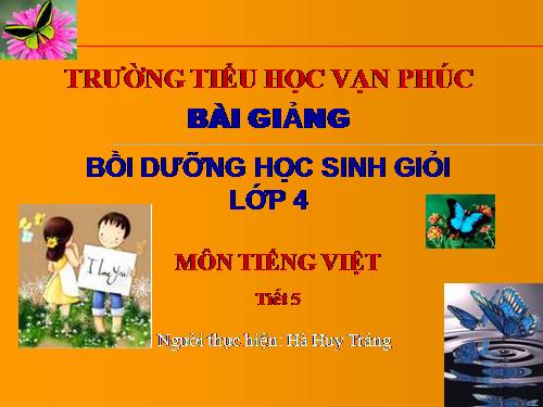 Bài giảng BDHSG lớp 4 tiết 5