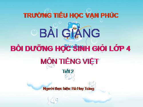 Bồi dưỡng HSG TV 4-tiết 2