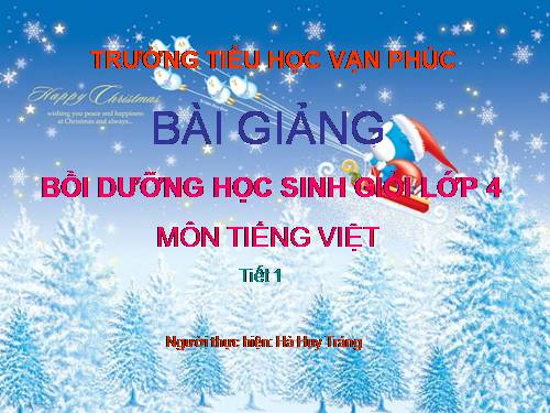 Bồi dưỡng HSG TV lớp 4-tiết 1