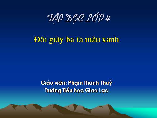 Tuần 8. Đôi giày ba ta màu xanh