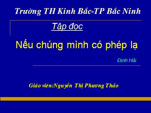 Tuần 8. Nếu chúng mình có phép lạ
