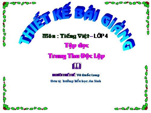 Tuần 7. Trung thu độc lập