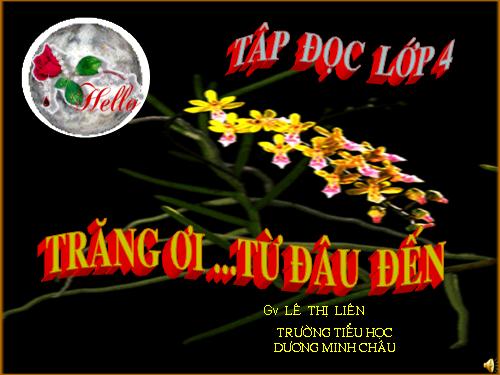 Tuần 29. Trăng ơi... từ đâu đến?