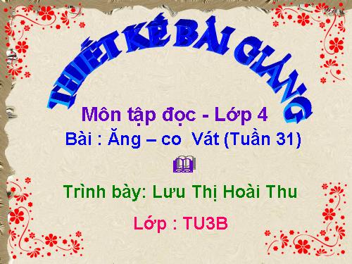 Tuần 31. Ăng-co Vát