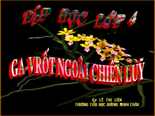 Tuần 26. Ga-vrốt ngoài chiến luỹ