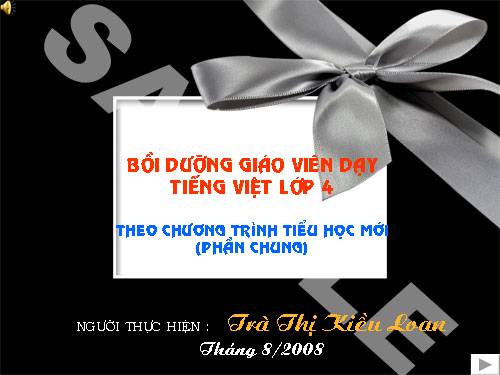 Bồi dưỡng GV dạy Tiếng Việt lớp 4 (phần chung)