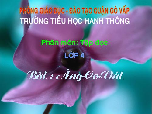 Tuần 31. Ăng-co Vát