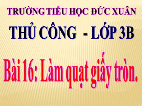 Làm quạt giấy tròn