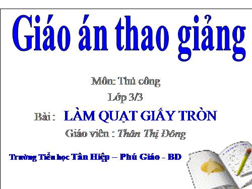 Bài 16. Làm quạt giấy tròn