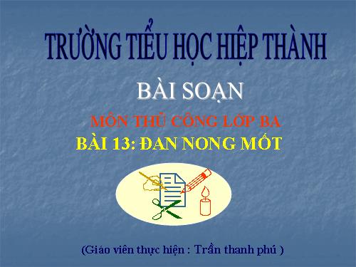 Bài 12. Đan nong mốt