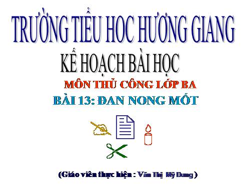 Bài 12. Đan nong mốt