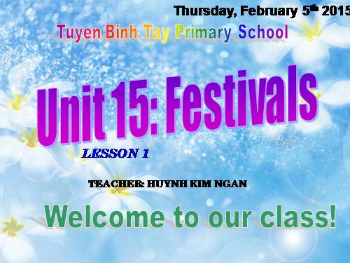 Unit 15: Festivals