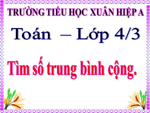 Tìm số trung bình cộng