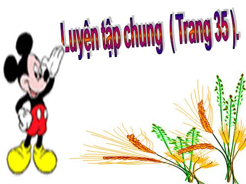Luyện tập chung Trang 35