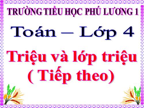 Triệu và lớp triệu (tiếp theo)