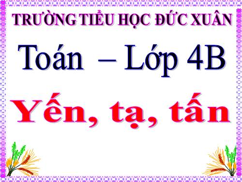 Yến, tạ, tấn