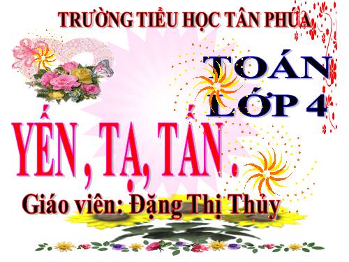 Yến, tạ, tấn