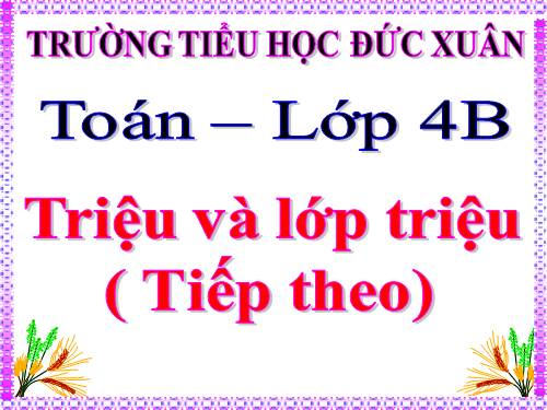 Triệu và lớp triệu (tiếp theo)