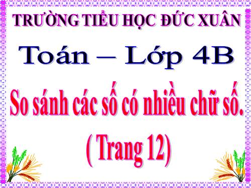 So sánh các số có nhiều chữ số