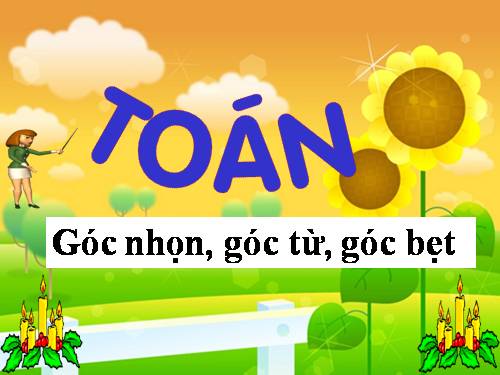 Góc nhọn, góc tù, góc bẹt