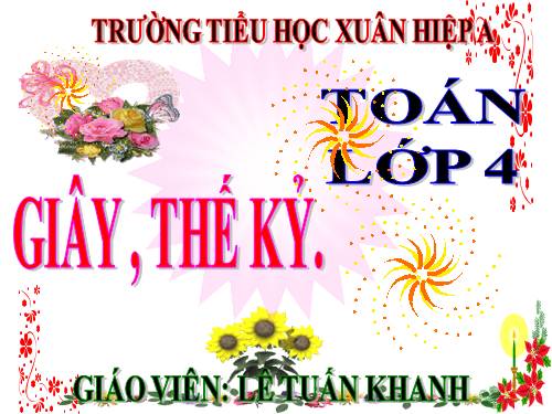 Giây, thế kỉ