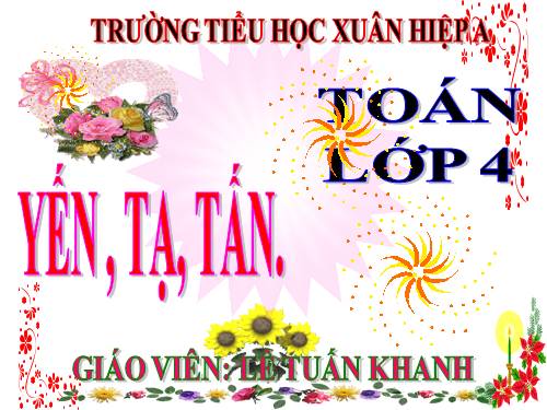 Yến, tạ, tấn