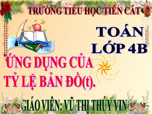 Ứng dụng của tỉ lệ bản đồ (tiếp theo)