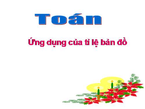 Ứng dụng của tỉ lệ bản đồ