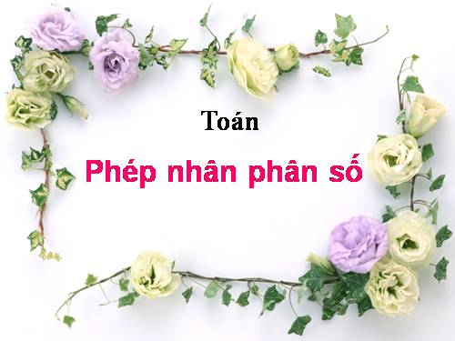 Phép nhân phân số