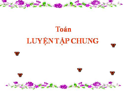 Luyện tập chung Trang 123