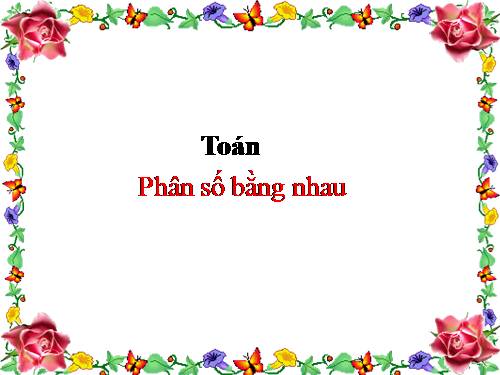 Phân số bằng nhau