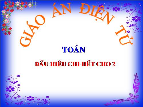 Dấu hiệu chia hết cho 2