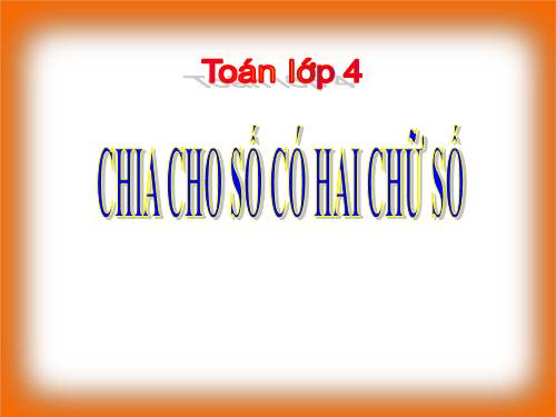 Chia cho số có hai chữ số