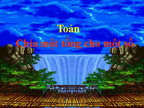 Chia một tổng cho một số