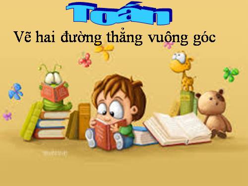 Vẽ hai đường thẳng vuông góc