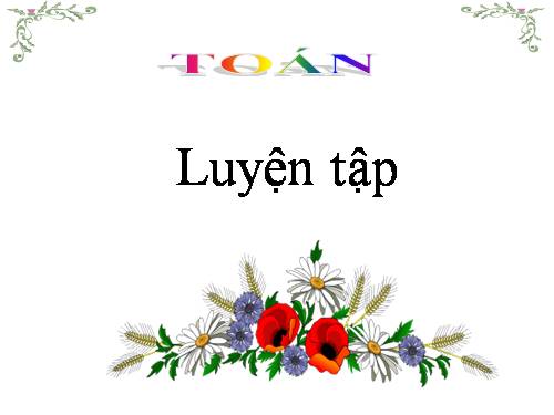 Luyện tập Trang 40
