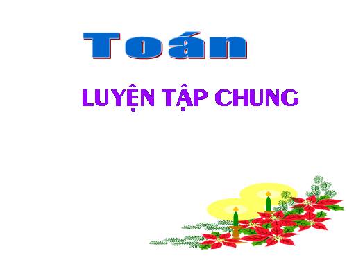 Luyện tập chung Trang 36
