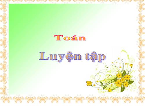 Luyện tập Trang 28
