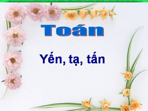 Yến, tạ, tấn