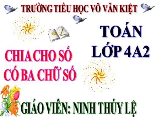 Chia cho số có ba chữ số (tiếp theo)