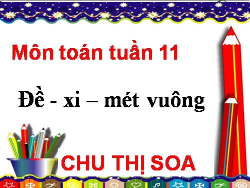 Đề - xi - mét vuông