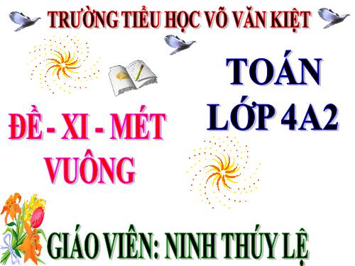 Đề - xi - mét vuông