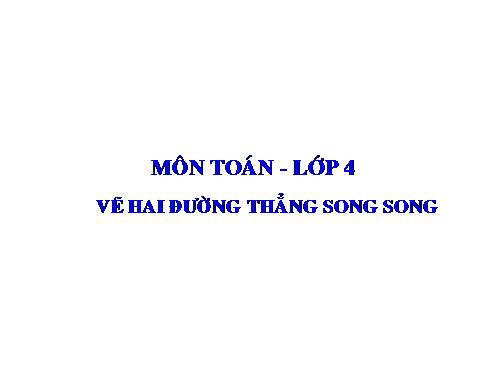 Vẽ hai đường thẳng song song