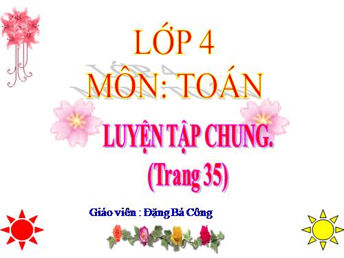 Luyện tập chung Trang 35