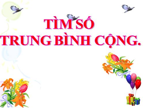 Tìm số trung bình cộng