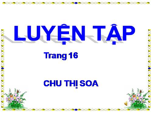 Luyện tập Trang 16