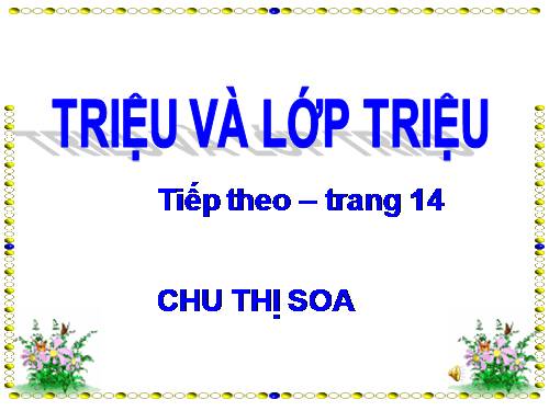 Triệu và lớp triệu (tiếp theo)