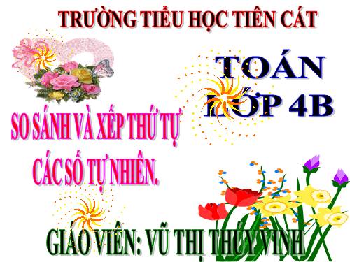 So sánh và xếp thứ tự các số tự nhiên ...